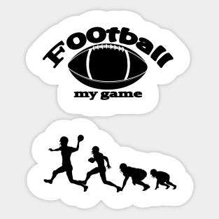 football my game.american football .usa Sticker